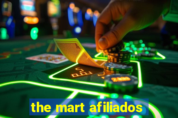 the mart afiliados